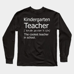 Funny kindergarten Teacher Meaning T-Shirt Awesome Definition Classic Long Sleeve T-Shirt